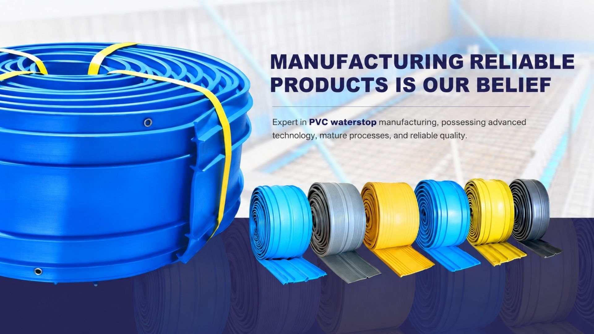 Leading PVC Waterstop Manufacturer